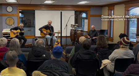 Dennis Warner & the D's in Grand Marais MN-2025